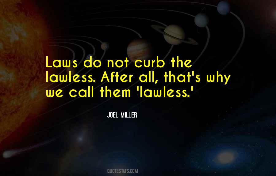 Lawless Quotes #1296582