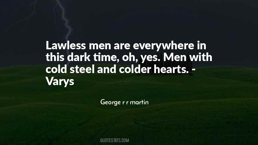 Lawless Quotes #1513347