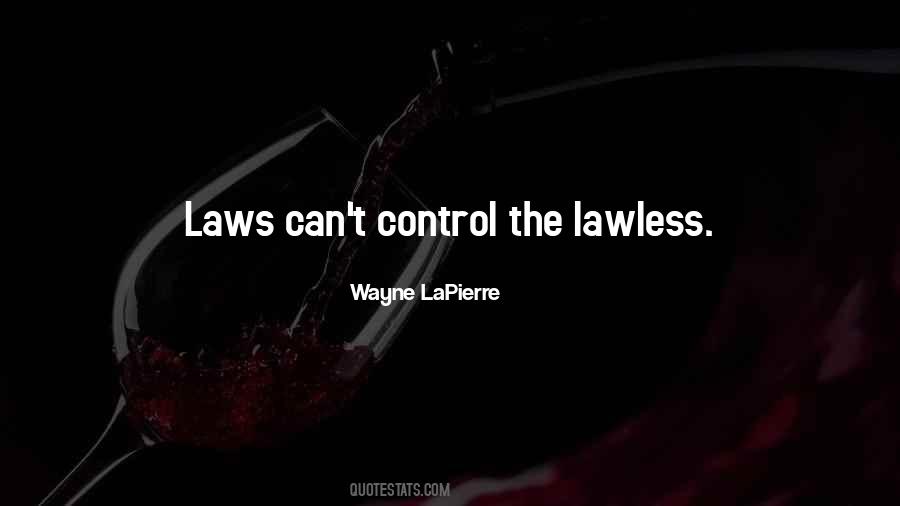Lawless Quotes #254071