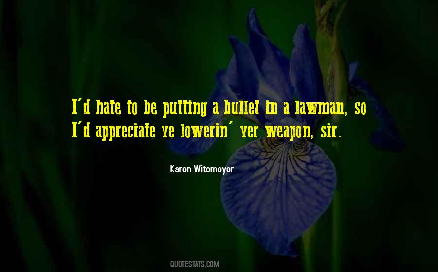 Lawman Quotes #687128