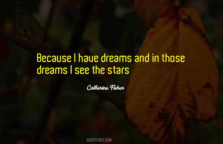 Quotes About Dreams Stars #1032258 Quotes About Dreams Stars #1032258