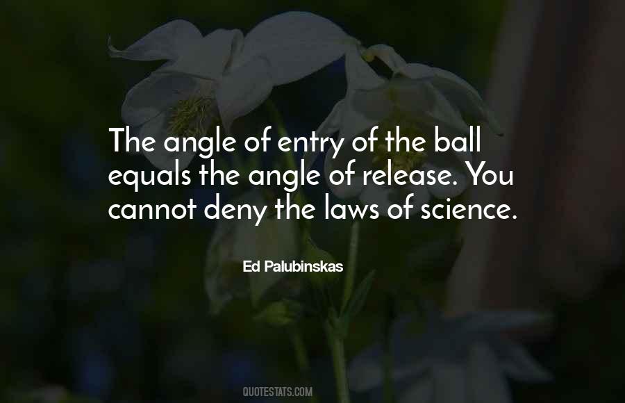 Laws Of Science Quotes #784668