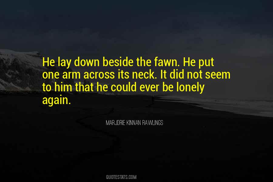 Lay Down Beside Me Quotes #1799891