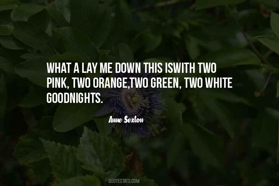 Lay Down With Me Quotes #1366839