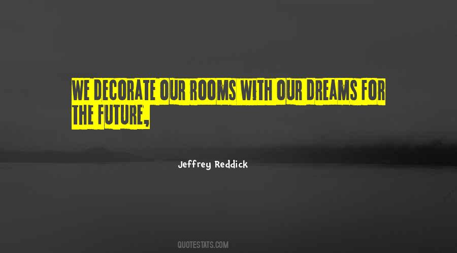 Quotes About Dreams For The Future #1541423