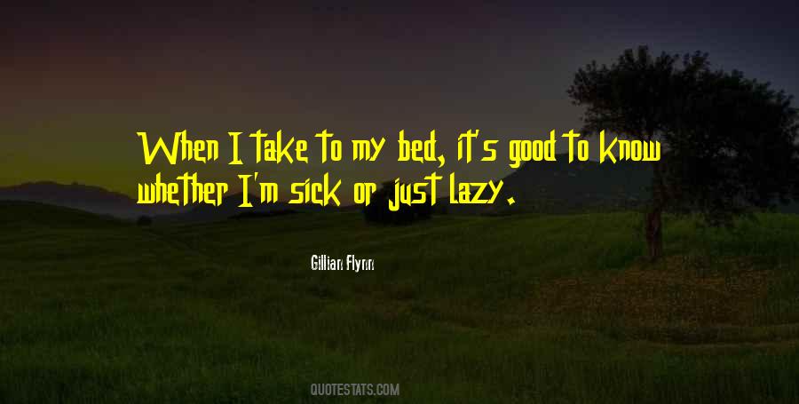 Lazy To Get Out Of Bed Quotes #205124