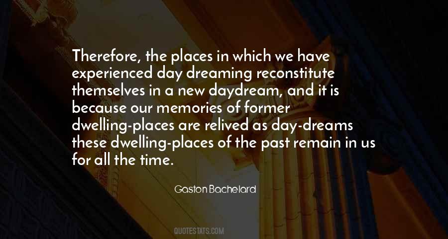 Quotes About Dreaming Of The Past #1339948