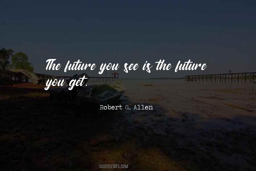 Quotes About Dreaming Of The Future #754463