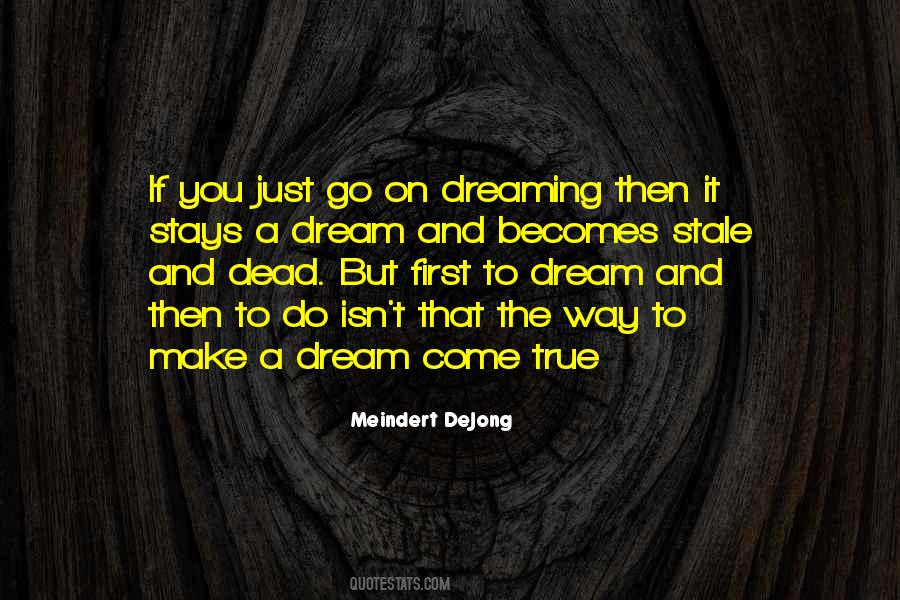 Quotes About Dreaming Of The Dead #1349987
