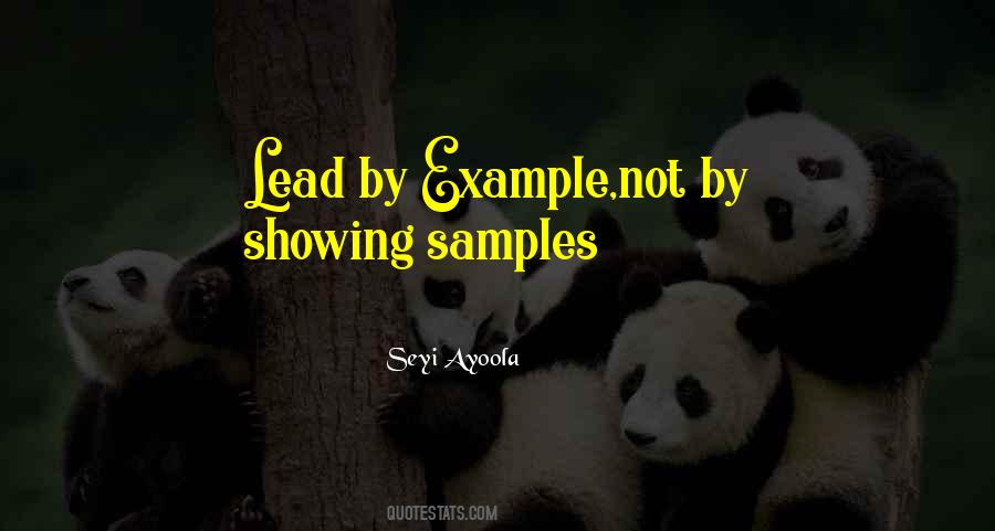 Lead By Example Leadership Quotes #1719297