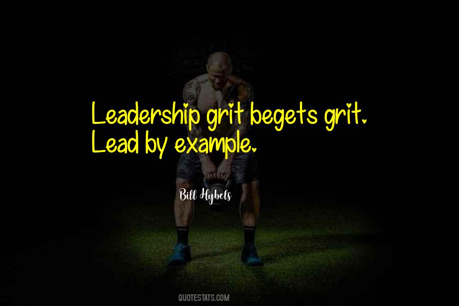Lead By Example Leadership Quotes #694027