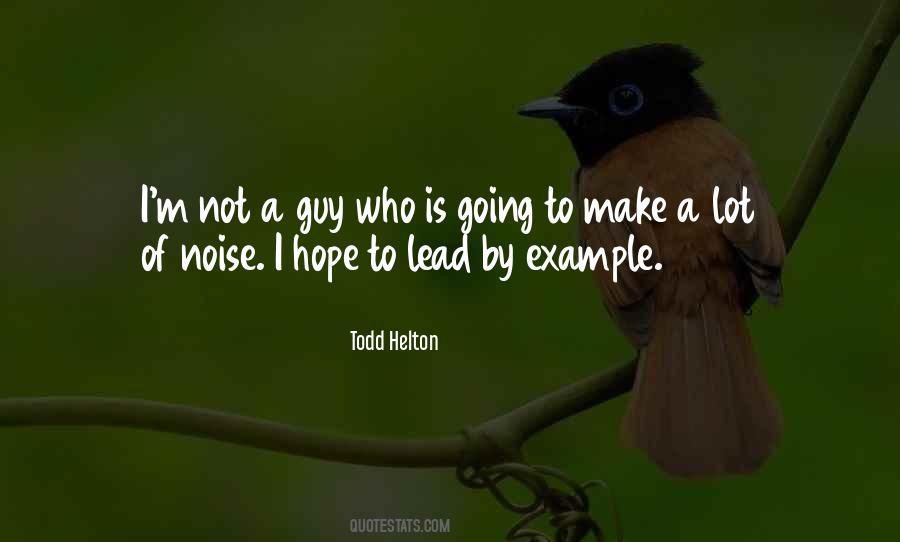 Lead By Example Quotes #1082659