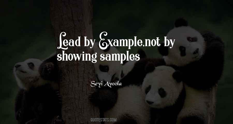 Lead By Example Quotes #1719297