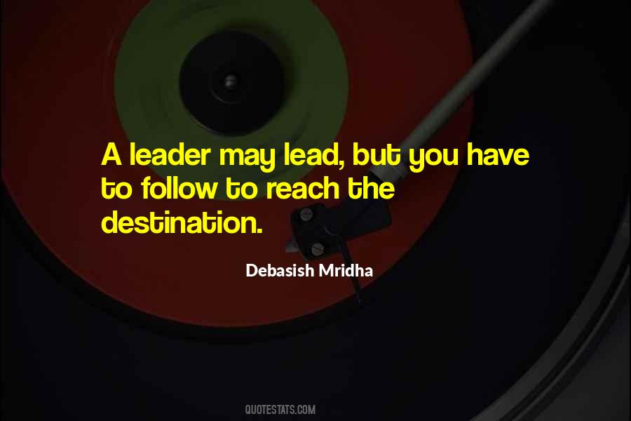 Lead Don't Follow Quotes #531562