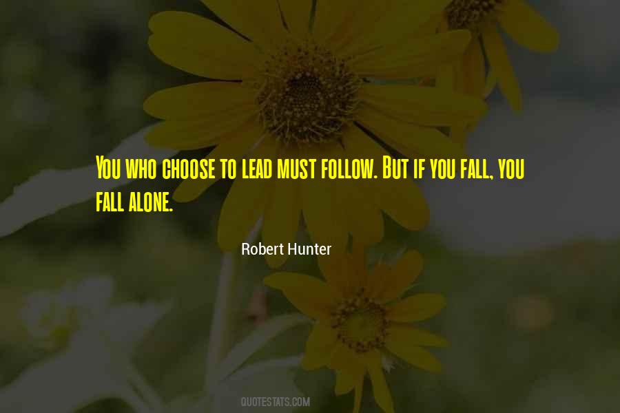 Lead Don't Follow Quotes #628070