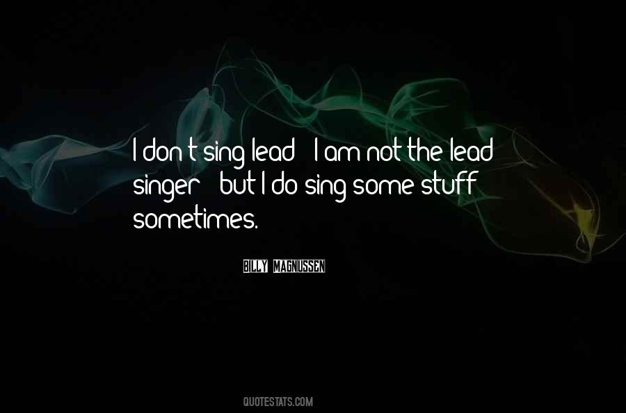 Lead Singer Quotes #1348694
