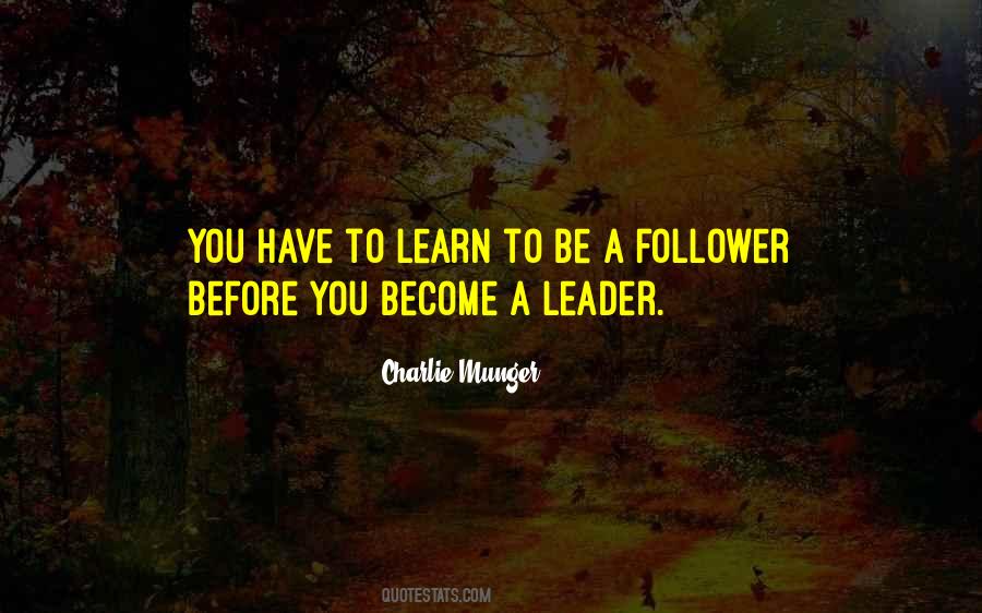 Leader Follower Quotes #1061589