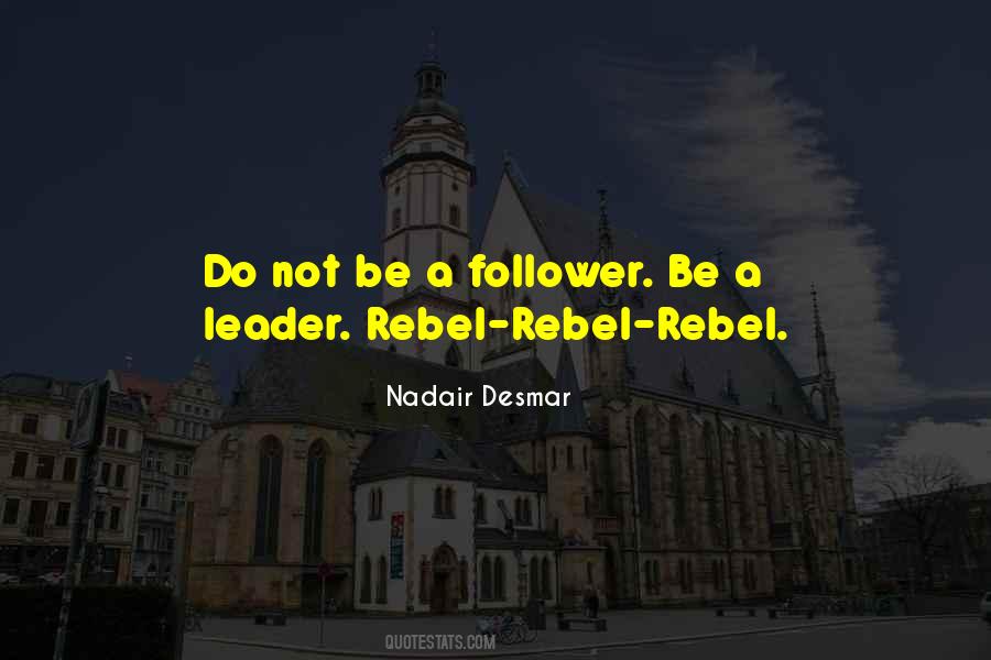 Leader Follower Quotes #1453593