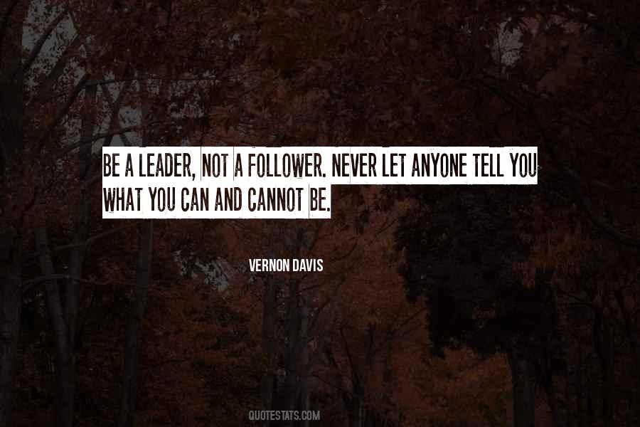 Leader Follower Quotes #1540934