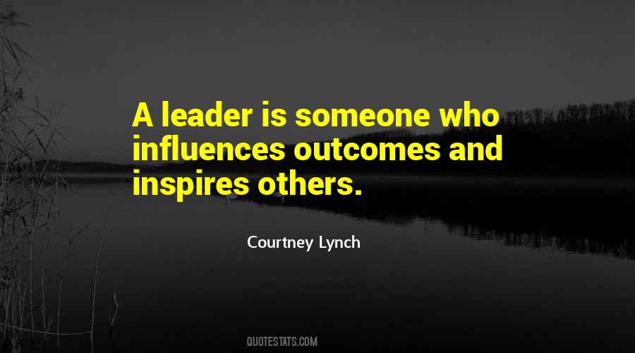 Leader Inspires Quotes #1697389