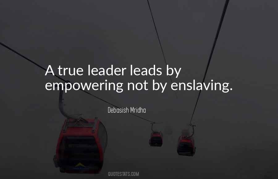 Leader Leads Quotes #624175