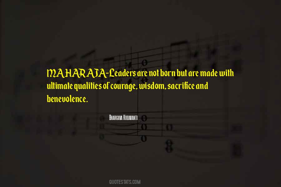 Leaders Are Born Or Made Quotes #1048452