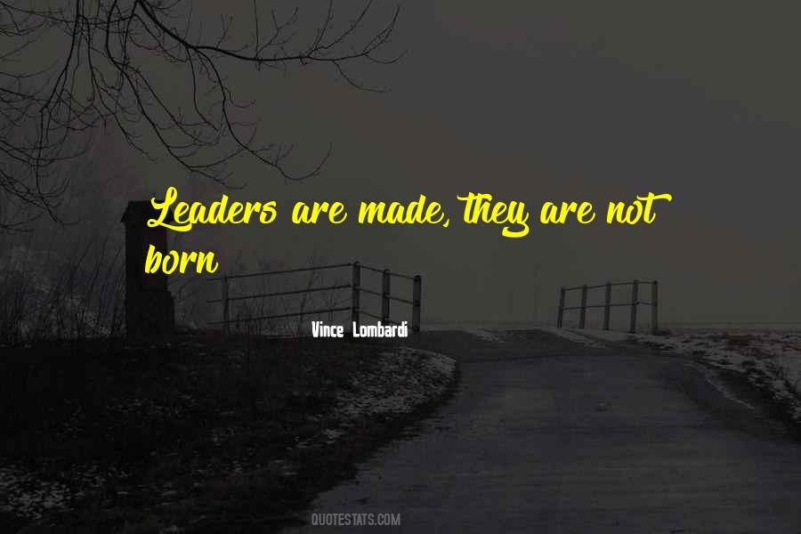 leaders are made not born discuss