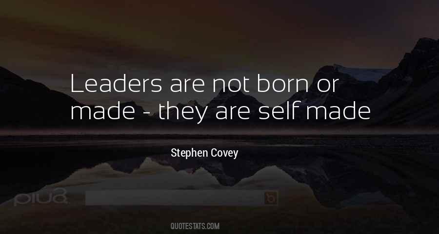 Leaders Are Made Quotes #941962