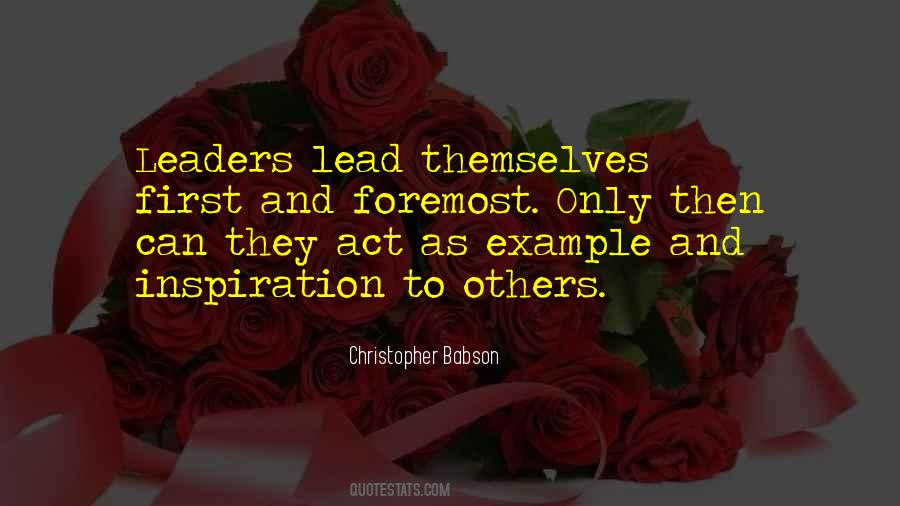 Leaders Inspirational Quotes #1537680