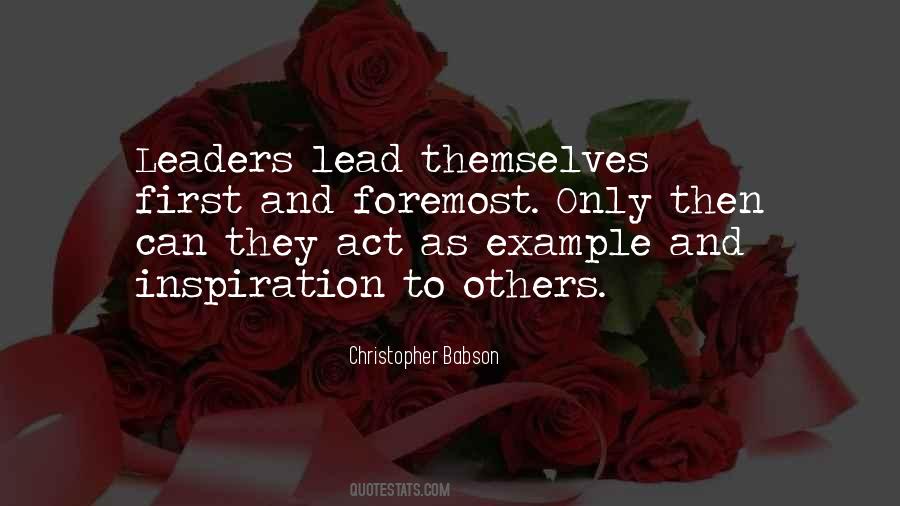 Leaders Lead By Example Quotes #1537680