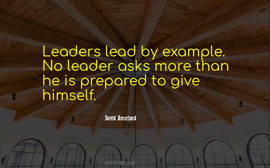 Leaders Lead Quotes #1606347