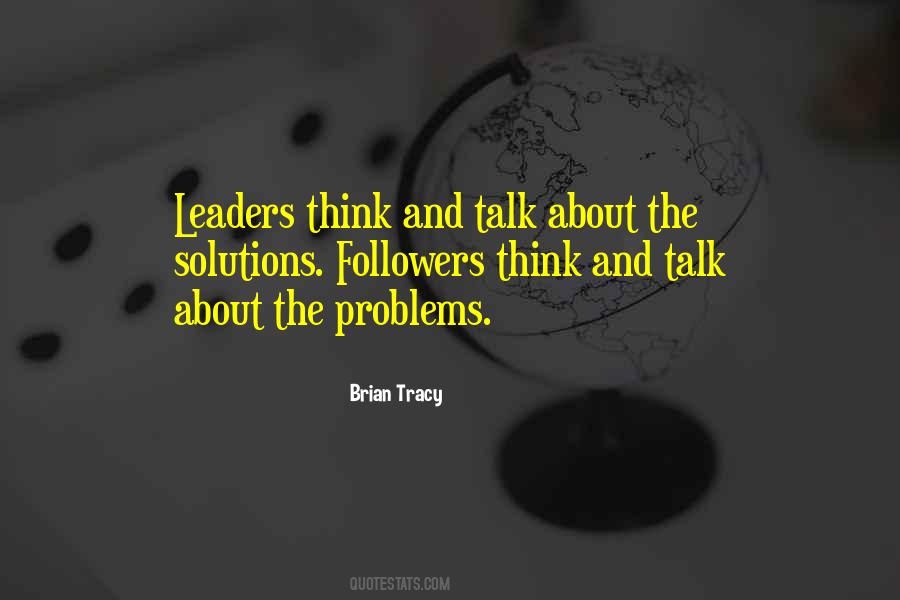 Leaders Not Followers Quotes #1106995