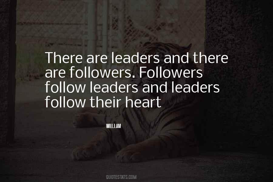 Leaders Not Followers Quotes #1771580