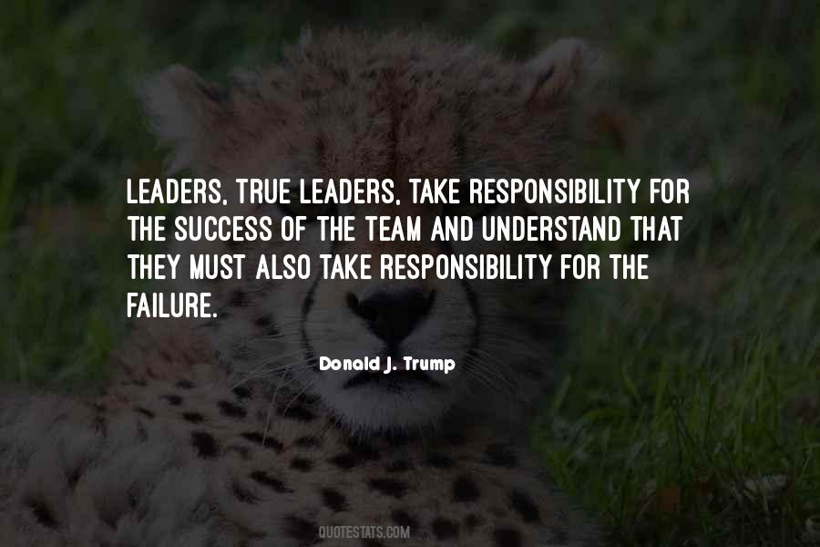 Leaders Take Responsibility Quotes #1206368