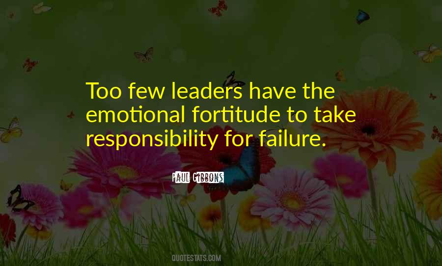 Leaders Take Responsibility Quotes #145021