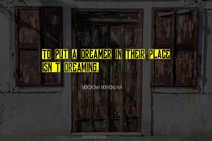 Quotes About Dreamer #101985