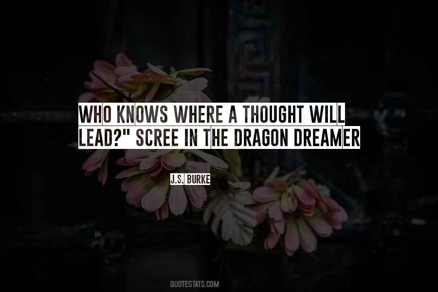 Quotes About Dreamer #1244030