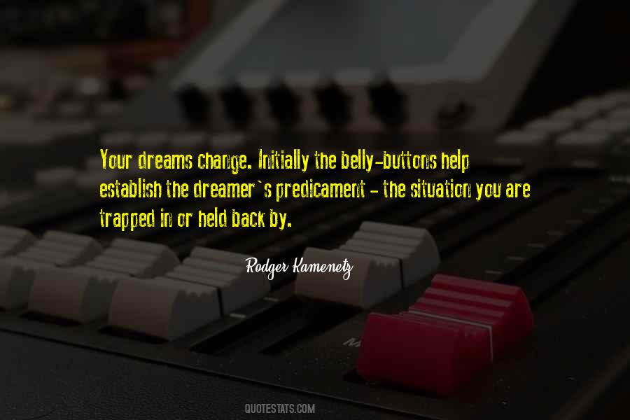 Quotes About Dreamer #1400917