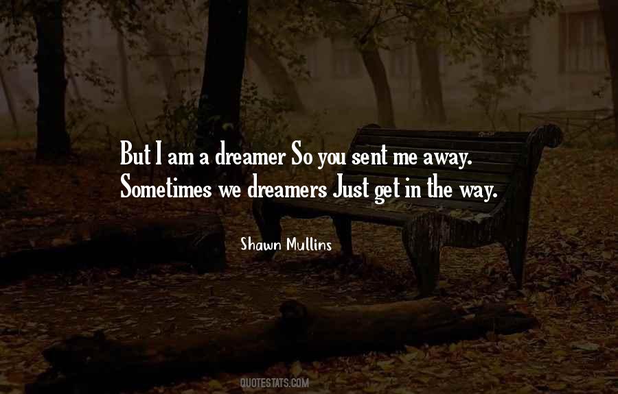 Quotes About Dreamer #232100