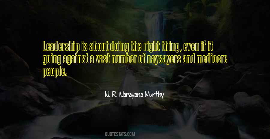 Leadership Doing The Right Thing Quotes #247462