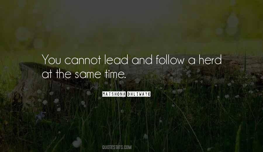 Leadership Follow Quotes #511241