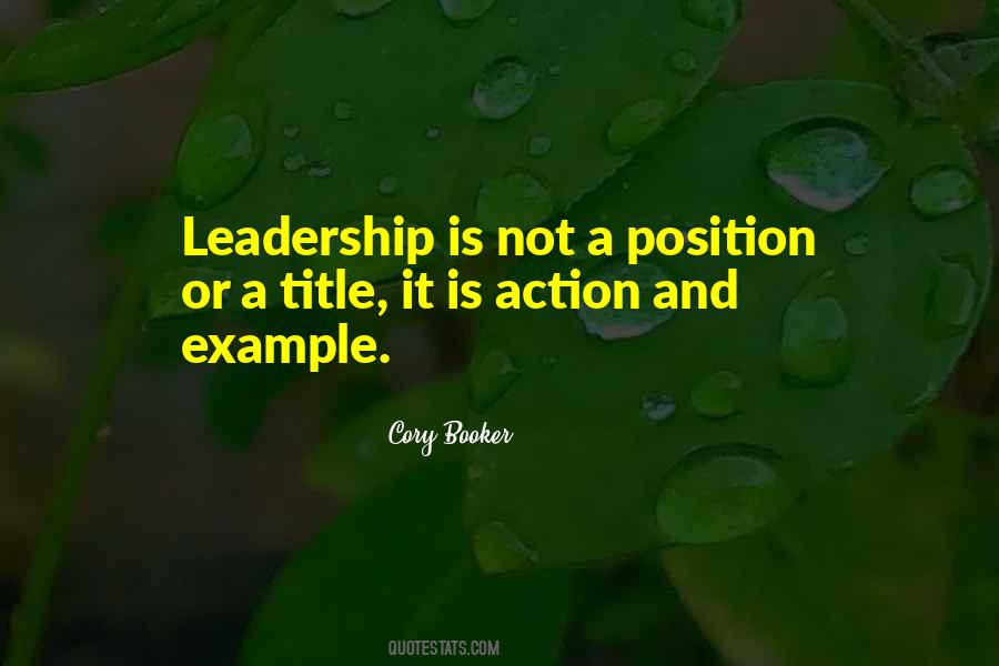 Leadership Is Not A Position Quotes #1731609