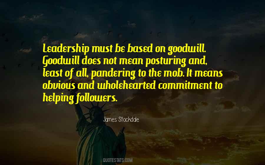 Leadership Means Quotes #1687744