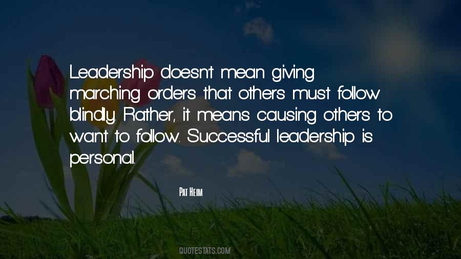 Leadership Means Quotes #749083