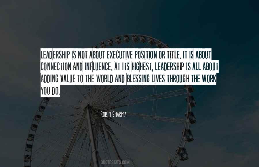 Leadership Position Quotes #547450