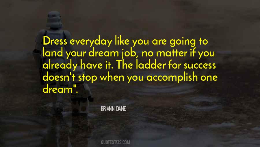 Quotes About Dream Job #1760224