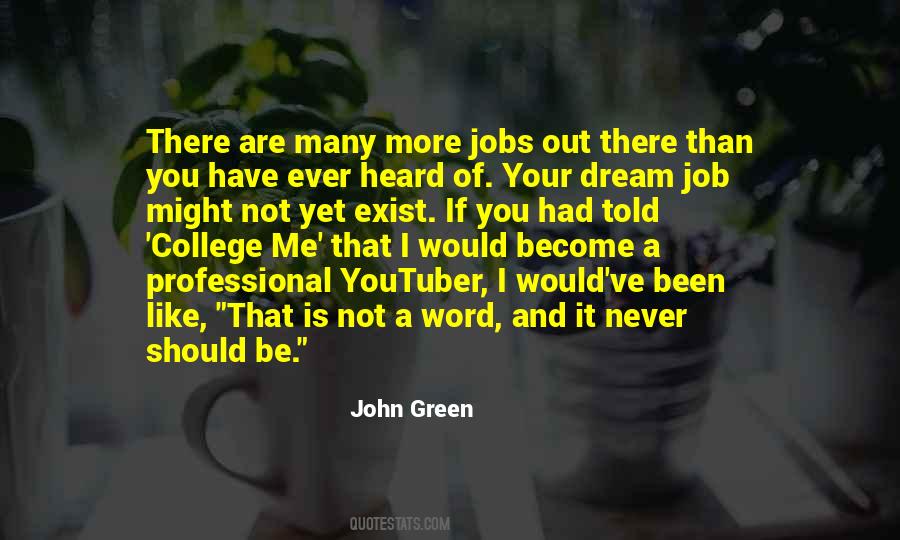 Quotes About Dream Job #184512