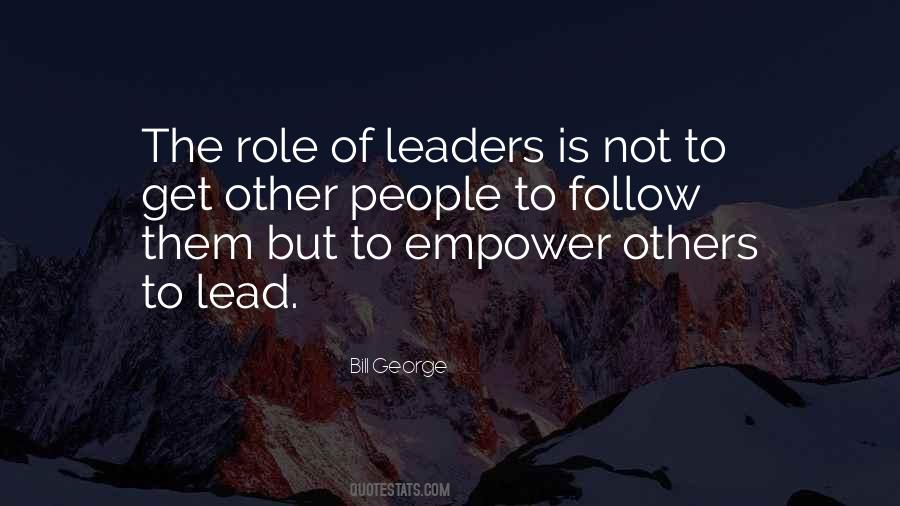 Leadership Role Quotes #1593554