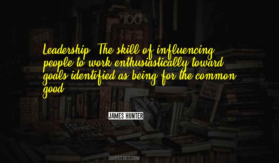 Leadership Skill Quotes #652552