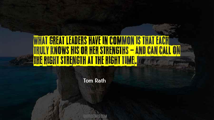 Leadership Strengths Quotes #1081876
